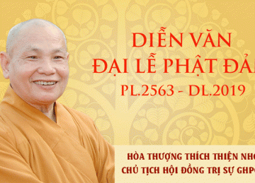 Diễn Văn Đại Lễ Phật Đản PL.2563 Của Hòa Thượng Chủ Tịch HĐTS GHPGVN