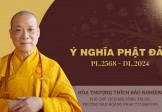 Ý nghĩa Phật đản PL.2568 - DL.2024: Đức Thế Tôn - Bậc trí hạnh viên mãn